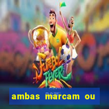 ambas marcam ou mais de 2.5 bet365